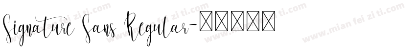 Signature Sans Regular字体转换